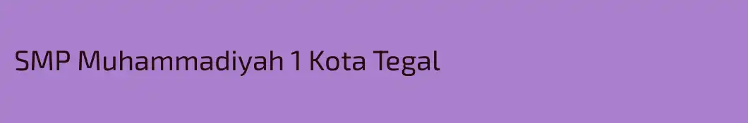 SMP Muhammadiyah 1 Kota Tegal